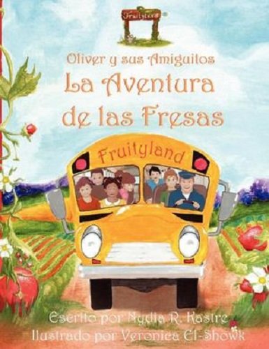 Cover of Oliver y Sus Amiguitos la Aventura de Las Fresas