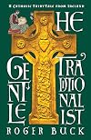 The Gentle Traditionalist: A Catholic Fairy-Tale from Ireland