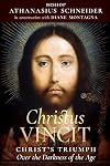Christus Vincit: Christ’s Triumph Over the Darkness of the Age