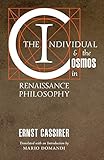 The Individual And The Cosmos In Renaissance Philosophy
