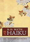 Haiku (Volume III): Summer / Autumn (English and Japanese Edition)