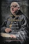 The Grace of "Nothingness": Navigating the Spiritual Life with Blessed Columba Marmion