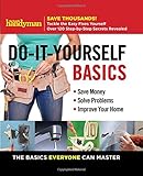 Family Handyman Doityourself Basics Save Money Solve Problems Improve Your Home 1