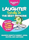 Laughter Totally Is The Best Medicine Laughter Medicine