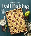 Taste of Home Fall Baking: The breads, pies, cakes and cookies that make autumn the most delicious time of year