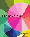 Line Color Form: The Language of Art and Design