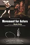 Movement For Actors Second Edition