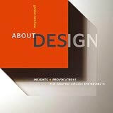 About Design Insights And Provocations For Graphic Design Enthusiasts