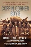 Coffin Corner Boys: One Bomber, Ten Men, and Their Harrowing Escape from Nazi-Occupied France