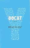 DOCAT: What to do? The Social Teaching of the Catholic Church