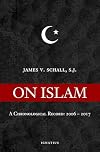 On Islam: A Chronological Record, 2002-2018