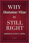 Why Humanae Vitae Is Still Right