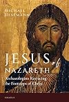 Jesus of Nazareth: Archaeologists Retracing the Footsteps of Christ
