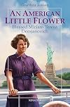 An American Little Flower (Vision Books)