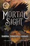 Mortal Sight (Volume 1) (The Colliding Line)