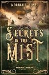 Secrets in the Mist