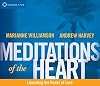 Meditations of the Heart: Liberating the Power of Love