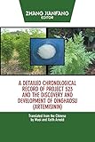 A Detailed Chronological Record Of Project 523 And The Discovery And Development Of Qinghaosu Artemisinin