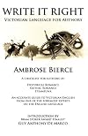 Write It Right: Victorian Language for Authors (The Authors Handbook) (Volume 2)