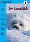 How Animals Hide (RiverStream Readers: Level 1)
