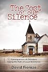 The Cost of Our Silence: Consequences of Christians Taking the Path of Least Resistance