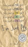 I'm Just Me. (Gravel Road)