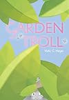 The Garden Troll
