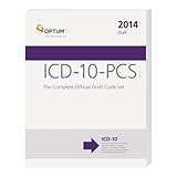 Icd10pcs 2014 The Complete Official Draft Code Set