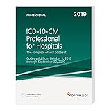 Icd10cm Professional For Hospitals 2019 The Complete Official Code Set Codes Valid From October 1 2018 Through September 30 2019