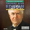 Thomas Alva Edison : inventor and entrepreneur