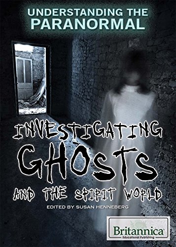 Cover of Investigating ghosts and the spirit world