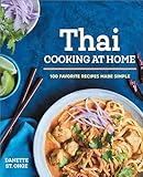 The Betterthantakeout Thai Cookbook Favorite Thai Food Recipes Made At Home