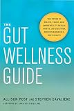 The Gut Wellness Guide The Power Of Breath Touch And Awareness To Reduce Stress Aid Digestion And Reclaim Wholebody Health