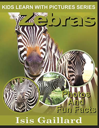 Cover of Zebras : Kids Learn With Pictures Book 22