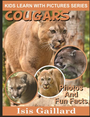 Cover of Cougars : Kids Learn with Pictures 40