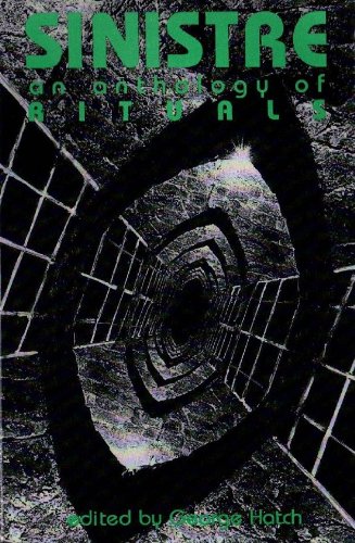 Sinistre: An Antholgy of Rituals book cover