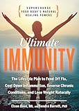 Ultimate Immunity Supercharge Your Bodys Natural Healing Powers