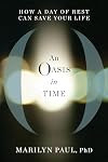 An Oasis in Time: How a Day of Rest Can Save Your Life