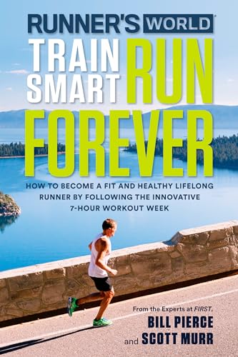 Runner's World Train Smart, Run Forever book cover