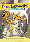 How To Be Cheeri Team Taekwondo