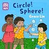 Circle! Sphere! (Storytelling Math)