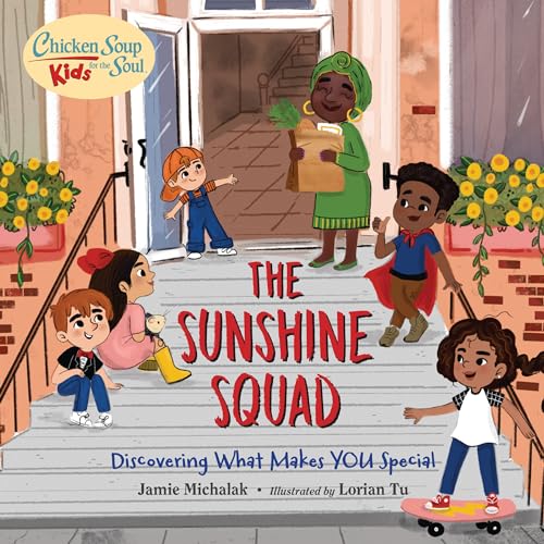 Cover of Chicken Soup for the Soul KIDS : the Sunshine Squad