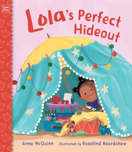 Lola's Perfect Hideout by McQuinn, Anna