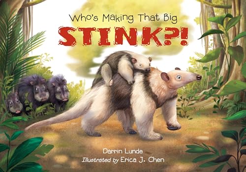Who's Making That Big Stink?! / by Lunde, Darrin P