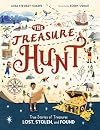The Treasure Hunt: True Stories of Treasures Lost, Stolen, and Found