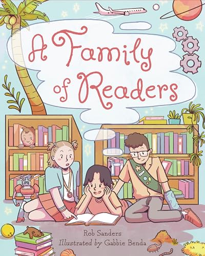 A Family of Readers / by Sanders, Rob