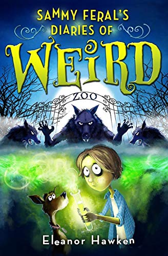 Cover of Sammy Feral's Diaries of Weird