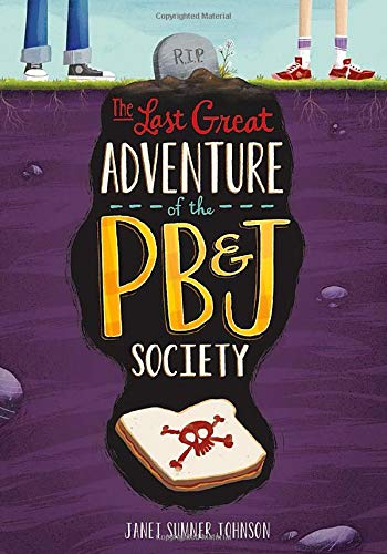 Cover of Last Great Adventure of the PB and J Society