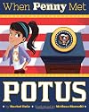 When Penny Met POTUS