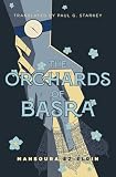 THE ORCHARDS OF BASRA